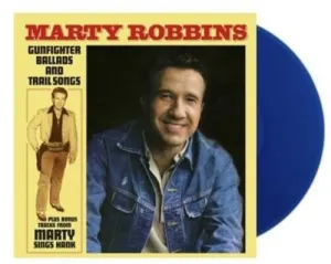 Marty Robbins - Gunfighter Ballads & Trail Songs (Ltd. Ed. 180G Transparent Blue Vinyl)
