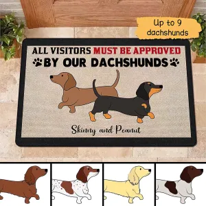 Visitors Must Be Approved By Dachshund Dogs Personalized Doormat