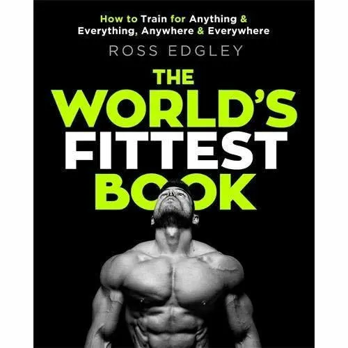 Worlds Fittest Book, The Complete Guide to Suspended Fitness Training, Bodybuilding Cookbook Ripped Recipes 3 Books Collection Set